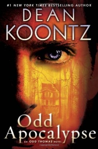 Odd Apocalypse: An Odd Thomas Novel Odd Apocalypse: An Odd Thomas Novel