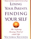 Losing Your Parents, Finding Yourself: The Defining Turning Point of Adult Life