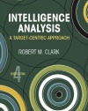 Intelligence Analysis: A Target-Centric Approach