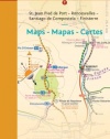 Camino de Santiago Maps - Mapas - Cartes: St. Jean Pied de Port - Roncesvalles - Santiago de Compostela - Finisterre (Camino Guides) (English and Spanish Edition)