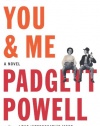 You & Me: A Novel