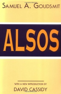 Alsos (History of Modern Physics and Astronomy) Alsos (History of Modern Physics and Astronomy)