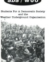 SDS/WUO, Students For A Democratic Society And The Weather Underground Organization