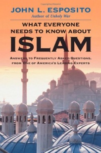 What Everyone Needs to Know about Islam What Everyone Needs to Know about Islam