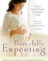 Prayerfully Expecting: A Nine-Month Novena for Mothers to Be