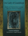 Our Lady of Guadalupe: Faith and Empowerment among Mexican-American Women