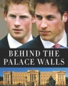 William and Harry: Behind the Palace Walls