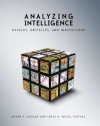 Analyzing Intelligence: Origins, Obstacles, and Innovations