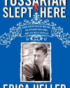 Yossarian Slept Here: When Joseph Heller Was Dad, the Apthorp Was Home, and Life Was a Catch-22