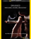 Drugged: Marijuana, Cocaine, and Ecstasy