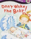 Don't Wake the Baby! (All Aboard Reading)