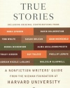 Telling True Stories: A Nonfiction Writers' Guide from the Nieman Foundation at Harvard University