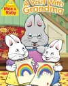 Max & Ruby: Visit With Grandma