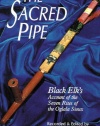 The Sacred Pipe: Black Elk's Account of the Seven Rites of the Oglala Sioux (Civilization of the American Indian Series, Vol. 36)