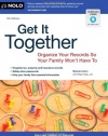 Get It Together: Organize Your Records So Your Family Won't Have To