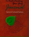 The Understanding Your Grief Journal: Exploring the Ten Essential Touchstones
