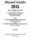 St. Joseph Missal Guide: January 1 to December 31, 2013