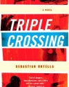 Triple Crossing: A Novel