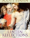 Lenten Reflections From A Father Who Keeps His Promises