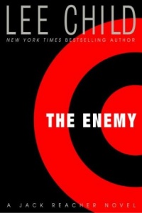 The Enemy (Jack Reacher, No. 8) The Enemy (Jack Reacher, No. 8)