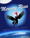 Mercury Rises