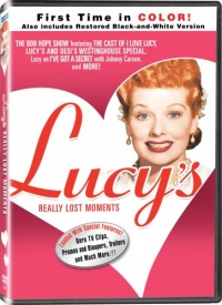 Lucy's Really Lost Moments - In COLOR! Also Includes the Original Black-and-White Version which has been Beautifully Restored and Enhanced!