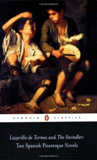 Lazarillo de Tormes and The Swindler: Two Spanish Picaresque Novels (Penguin Classics) Lazarillo de Tormes and The Swindler: Two Spanish Picaresque Novels (Penguin Classics)
