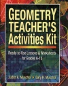 Geometry Teacher's Activities Kit: Ready-to-Use Lessons & Worksheets for Grades 6-12