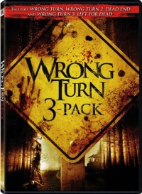 Wrong Turn / Wrong Turn 2: Dead End / Wrong Turn 3: Left for Dead (Three-Pack) Wrong Turn / Wrong Turn 2: Dead End / Wrong Turn 3: Left for Dead (Three-Pack)