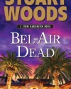 Bel-Air Dead: A Stone Barrington Novel