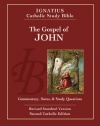 The Gospel of John: Ignatius Catholic Study Bible