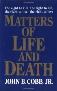 Matters of Life and Death Matters of Life and Death