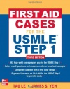 First Aid Cases for the USMLE Step 1, Third Edition (First Aid USMLE)