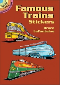 Famous Trains Stickers (Dover Little Activity Books Stickers) Famous Trains Stickers (Dover Little Activity Books Stickers)