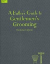 A Butler's Guide to Gentlemen's Grooming
