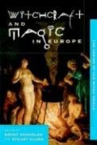 Witchcraft and Magic in Europe: The Period of the Witch Trials (Witchcraft and Magic in Europe) Witchcraft and Magic in Europe: The Period of the Witch Trials (Witchcraft and Magic in Europe)