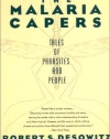 The Malaria Capers : More Tales of Parasites and  People, Research and Reality