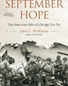 September Hope: The American Side of a Bridge Too Far