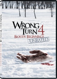 Wrong Turn 4: Bloody Beginnings (Unrated) Wrong Turn 4: Bloody Beginnings (Unrated)
