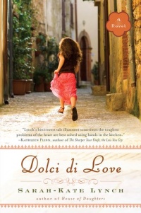 Dolci di Love: A Novel Dolci di Love: A Novel