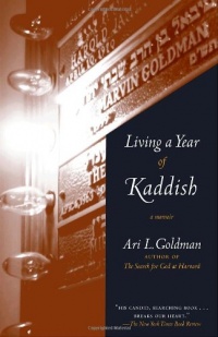 Living a Year of Kaddish: A Memoir Living a Year of Kaddish: A Memoir