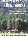 Starting A New Life In Rural America: 21 Things You Need to Know Before You Make Your Move