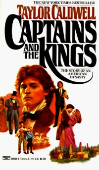 Captains and the Kings: The Story of an American Dynasty Captains and the Kings: The Story of an American Dynasty