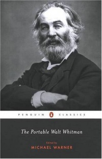 The Portable Walt Whitman (Penguin Classics) The Portable Walt Whitman (Penguin Classics)