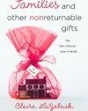 Families and Other Nonreturnable Gifts