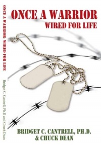 Once a Warrior: Wired For Life Once a Warrior: Wired For Life