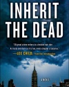 Inherit the Dead: A Novel