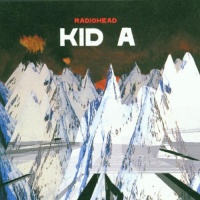 Kid A Kid A