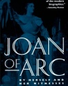 Joan of Arc: By Herself and Her Witnesses