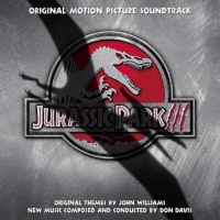 Jurassic Park III: The Original Motion Picture Soundtrack Jurassic Park III: The Original Motion Picture Soundtrack